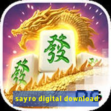 sayro digital download